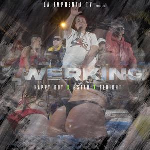 Twerking (feat. GStar, HappyBoy & El Hight) [Explicit]