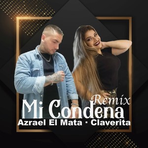 Mi Condena (Remix)