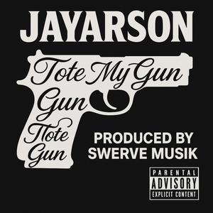 Tote My Gun (Explicit)