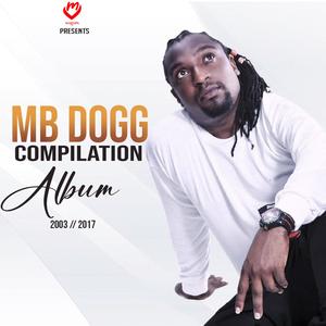 MB DOGG COMPILATION