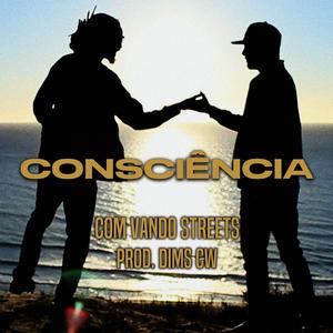 Consciência(feat. Vando Streets) (Explicit)