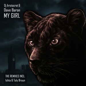 My Girl (Toly Braun Remix)