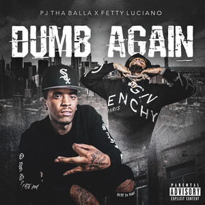 Dumb Again (Explicit)