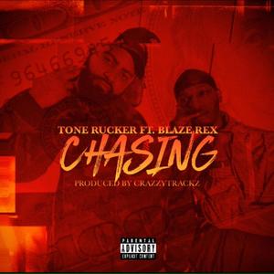 Chasing (feat. Blaze Rex) [Explicit]