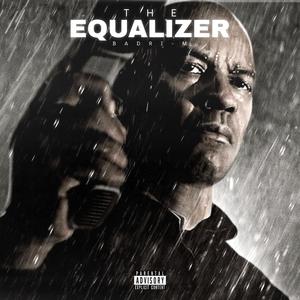 THE EQUALIZER (Explicit)