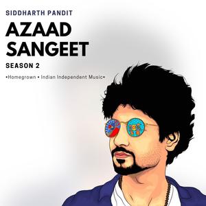 Azaad Sangeet: Season 2