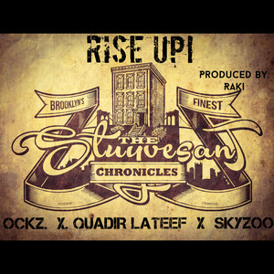 Rise Up(feat. Quadir Lateef & SkyZoo) (Explicit)