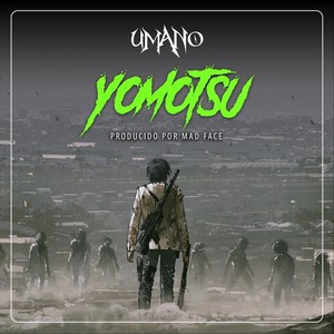 Yomotsu(feat. Fu2 & Madface Beats) (Explicit)