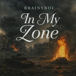 In my zone (Explicit)