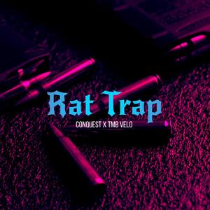 Rat Trap (feat. TMB Velo) [Explicit]