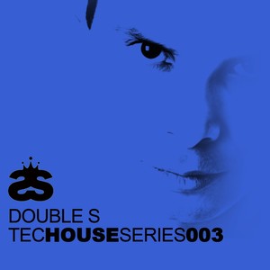 Tech House Series 003