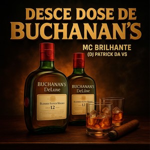 DESCE DOSE DE BUCHANNAS (Explicit)