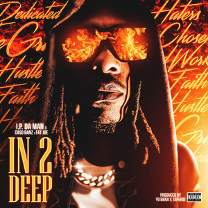 IN 2 DEEP (Explicit)