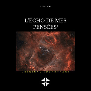 L’ÉCHO DE MES PENSÉES² (Original Soundtrack)