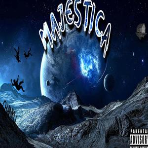 MAJESTICA (Explicit)