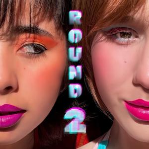 Round 2 (feat. Melany Sanchez)