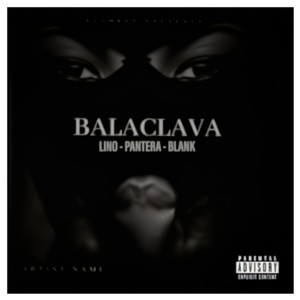 Balaclava (Explicit)