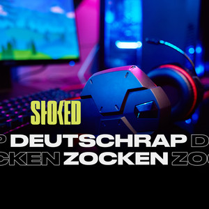 Deutschrap Zocken by STOKED (Explicit)