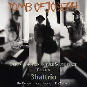 Tomb of Joseph (Original Motion Picture Soundtrack)