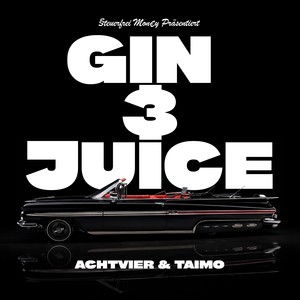 Gin & Juice (Explicit)