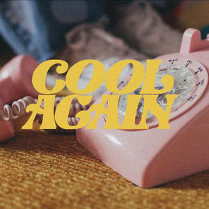 Cool Again (Explicit)