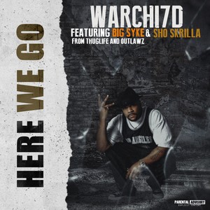 Here We Go (feat. Big Syke & Sho Skrilla) [Explicit]