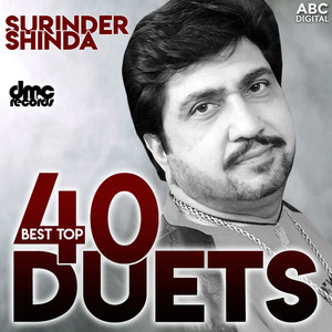 Best Top 40 Duets - Surinder Shinda