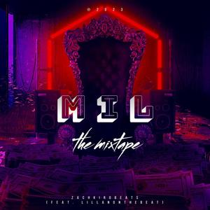 MIL (feat. LilLanonthebeat) (Explicit)