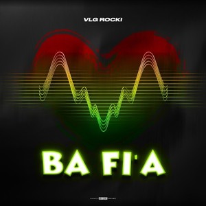 Ba Fi'a (Explicit)