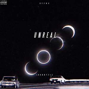 Unreal! (feat. Johnny215) (Explicit)