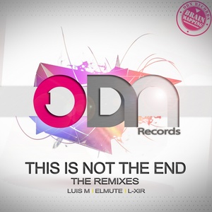 This is Not The End - The Remixes