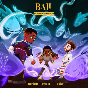 Bali (Slowed|Reverb)