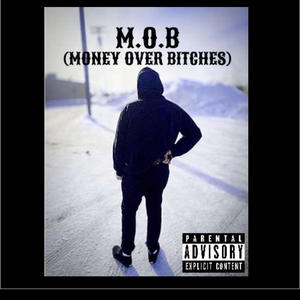 MOB (Money over *****es) (Explicit)
