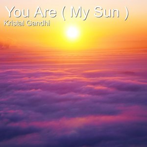 You Are (My Sun)