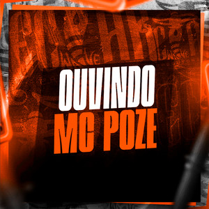 Ouvindo Mc Poze (Explicit)