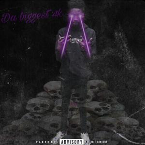 Da biggest 4k (Explicit)