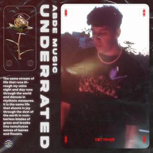 underrated (Explicit)