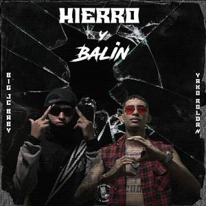 HIERRO Y BALÍN (Explicit)