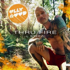 Thru Fire(feat. Steezi)