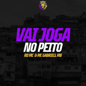 Vai Joga no Peito (Explicit)