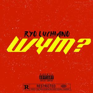 WYM? (Explicit)