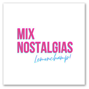 Mix Nostalgias