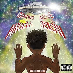 Demons Above, Angels Below (Explicit)