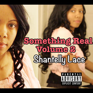 Something Real, Vol. 2 (Explicit)