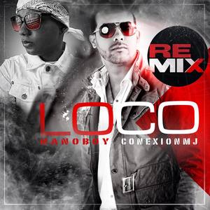 Loco (feat. Nanoboy) [REMIX]