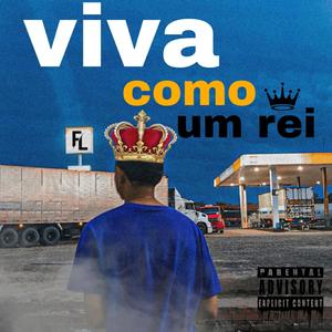 Viva como um rei (Explicit)