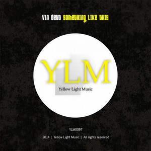 Something Like This (Original Mix)