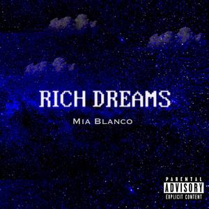 Rich Dreams (Explicit)