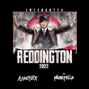 Reddington 2022 (Løtengutta) [Explicit]