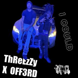 I Could (feat. Off3rd) (Explicit)